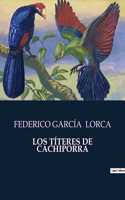 Los Títeres de Cachiporra