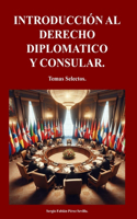 Introduccion Al Derecho Diplomatico Y Consular