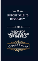 Robert Saleh's Biography