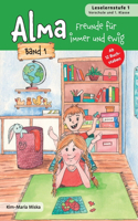 Alma - Freunde für immer und ewig: Band 1(1 Freunde Für Immer Und Ewig)