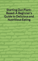 Starting Out Plant-Based