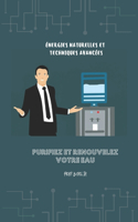 Purifiez Et Renouvelez Votre Eau