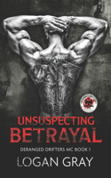 Unsuspecting Betrayal