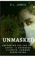 Unmasked