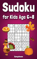 Sudoku for Kids Age 6-8: 200 Fun Sudoku Puzzles for Kids with Solutions - Large Print - Thanksgiving Edition