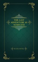 Last Adventure as Nameless