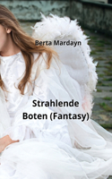 Strahlende Boten (Fantasy)