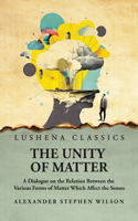 Unity of Matter