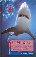Wild World: A Cascades Book of Non-fiction
