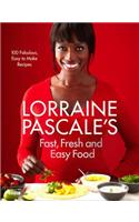 Lorraine Pascale’s Fast, Fresh and Easy Food