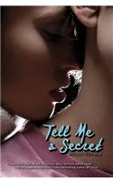 Tell Me a Secret