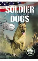 Soldier Dogs: Air Raid Search and Rescue