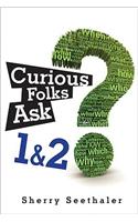 Curious Folks Ask 1 & 2 (Bundle)