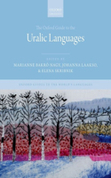 The Oxford Guide to the Uralic Languages: (Oxford Guides to the World's Languages)
