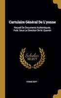 Cartulaire Général De L'yonne