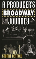 A Producer's Broadway Journey