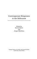 Contemporary Responses to the Holocaust