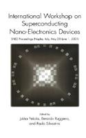International Workshop on Superconducting Nano-Electronics Devices: SNED Proceedings, Naples, Italy, May 28–June 1, 2001(English)