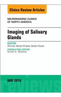 Imaging of Salivary Glands, an Issue of Neuroimaging Clinics of North America