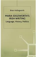 Maria Edgeworths Irish Writing