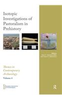 Isotopic Investigations of Pastoralism in Prehistory