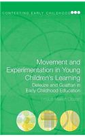 Movement and Experimentation in Young Children's Learning