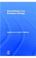 Demystifying Your Business Strategy