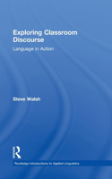 Exploring Classroom Discourse