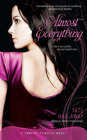 Almost Everything: A Vampire Princess Novel(3 Vampire Princess of St. Paul)