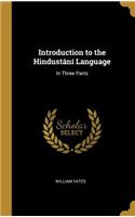 Introduction to the Hindustání Language