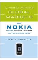 Winning Across Global Markets: How Nokia Creates Strategic Advantage in a Fast-Changing World