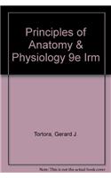 Principles of Anatomy & Physiology 9e Irm