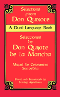 Don Quixote: Selections: (Dover Dual Language Spanish)