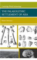 Palaeolithic Settlement of Asia