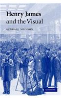 Henry James and the Visual