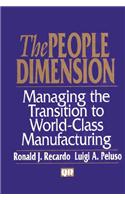 The People Dimension: Managing the Transition to World-Class Manufacturing