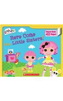 Lalaloopsy: Here Come the Little Sisters!