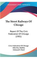 Street Railways Of Chicago