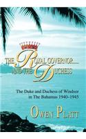 Royal Governor.....and The Duchess