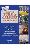 How To Build a Carport