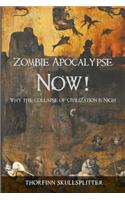 Zombie Apocalypse Now!