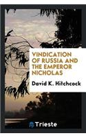 Vindication of Russia and the Emperor Nicholas