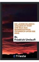 Die Länder Dillreich-Ungarns in Wort Und Bild