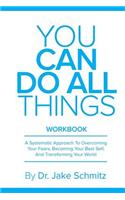 You Can Do All Things WORKBOOK