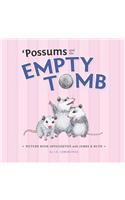 'Possums and the Empty Tomb: Picture Book Apologetics with James and Ruth