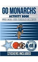 Go Monarchs Activity Book