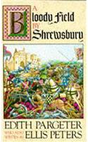 A Bloody Field by Shrewsbury