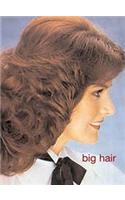Big Hair