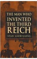 The Man Who Invented the Third Reich