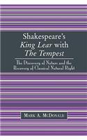 Shakespeare's King Lear with The Tempest: The Discovery of Nature and the Recovery of Classical Natural Right(English)
